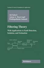 Filtering Theory: With Applications to Fault Detection, Isolation, and Estimation