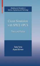 Circuit Simulation with SPICE OPUS: Theory and Practice