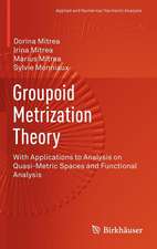 Groupoid Metrization Theory: With Applications to Analysis on Quasi-Metric Spaces and Functional Analysis