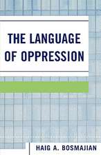 The Language of Oppression