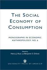 The Social Economy of Consumption