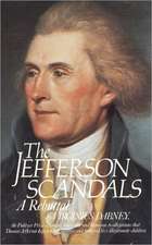 The Jefferson Scandals