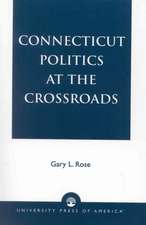 Connecticut Politics at the Crossroads