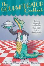 The Gourmet Gator Cookbook