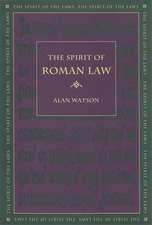 The Spirit of Roman Law