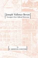 Joseph Vallence Bevan: Georgia's First Official Historian