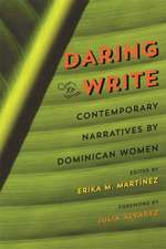 Daring to Write: Contemporary Narratives by Dominican Women