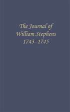 The Journal of William Stephens, 1743-1745