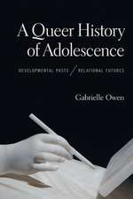 A Queer History of Adolescence