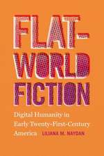 Flat-World Fiction