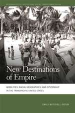 New Destinations of Empire