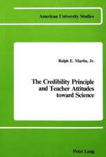 The Credibility Principle and Teacher Attitudes Toward Science