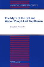 The Myth of the Fall and Walker Percy's Last Gentleman