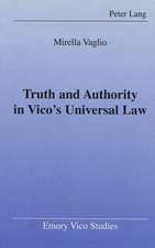 Truth and Authority in Vico's Universal Law