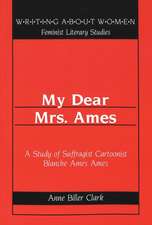 My Dear Mrs. Ames