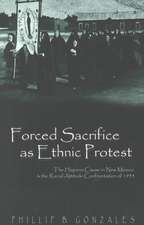 Forced Sacrifice as Ethnic Protest