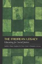 The Freirean Legacy