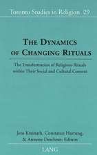 The Dynamics of Changing Rituals