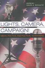 Lights, Camera, Campaign!