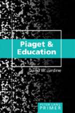 Piaget and Education Primer