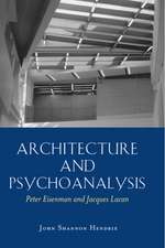 Architecture and Psychoanalysis