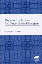 Modern Intellectual Readings of the Kharijites