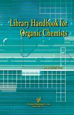 Library Handbook for Organic Chemists