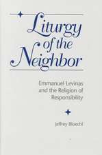 Liturgy of the Neighbor