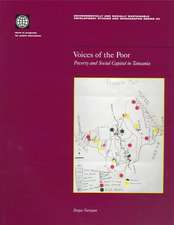 Voices of the Poor: Poverty and Social Capital in Tanzania