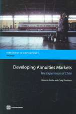 Developing Annuities Markets: The Experience of Chile