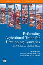 Reforming Agricultural Trade for Developing Countries Volume Two: Quantifying the Impact of Multilateral Trade Reform