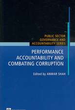 Performance Accountability and Combating Corruption