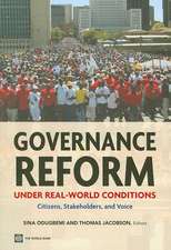 Governance Reform Under Real-World Conditions: Citizens, Stakeholders, and Voice