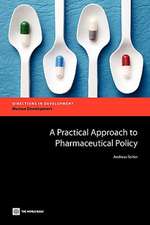 A Practical Approach to Pharmaceutical Policy