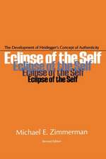 Eclipse of the Self: The Development of Heidegger’s Concept of Authenticity