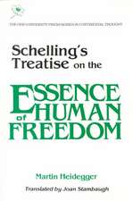 Schelling’s Treatise on the Essence of Human Freedom: On Essence Human Freedom