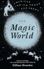 Magic World: American Indian Songs And Poems