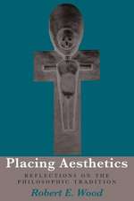 Placing Aesthetics: Reflections on the Philosophic Tradition