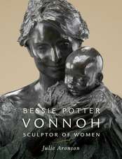 Bessie Potter Vonnoh: Sculptor of Women