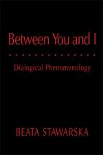 Between You and I: Dialogical Phenomenology