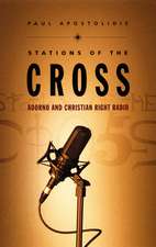 Stations of the Cross – Adorno and Christian Right Radio