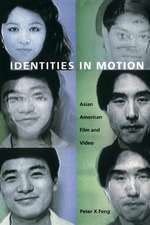 Identities in Motion – Asian American Film and Video