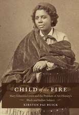 Child of the Fire – Mary Edmonia Lewis and the Problem of Art History′s Black and Indian Subject