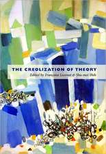 The Creolization of Theory