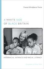 A White Side of Black Britain – Interracial Intimacy and Racial Literacy