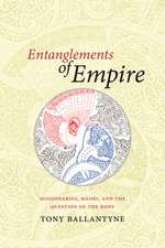 Entanglements of Empire – Missionaries, Maori, and the Question of the Body