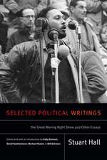 Selected Political Writings – The Great Moving Right Show and Other Essays