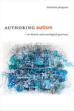 Authoring Autism – On Rhetoric and Neurological Queerness