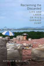 Reclaiming the Discarded – Life and Labor on Rio`s Garbage Dump