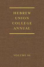 Hebrew Union College Annual Volume 86